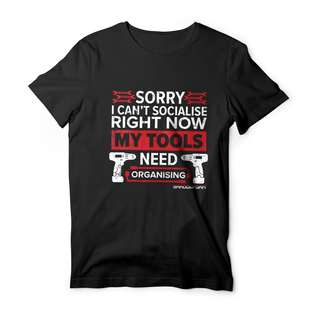 Sorry I Can't Socialise T-Shirt